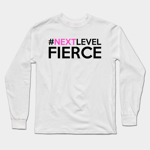 ANTM - Next Level Fierce Long Sleeve T-Shirt by BadCatDesigns